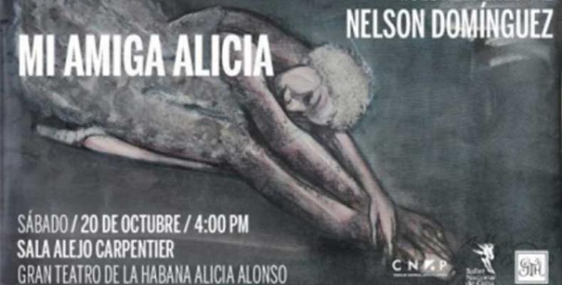La muestra, titulada Mi amiga Alicia, podrá apreciarse en el Gran Teatro de La Habana.Imágen:Internet.