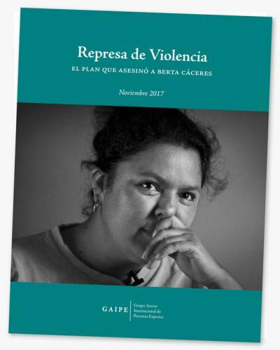 Facsímil del informe final sobre el asesinato de Berta Cáceres, elaborado por expertos independientes. 31 de octubre de 2017. / gaipe.net
