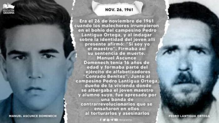 El 26 de noviembre de 1961 son asesinados Manuel Ascunce Domenech y Pedro Lantigua Ortega, por los terroristas de la banda de Julio Emilio Carretero.